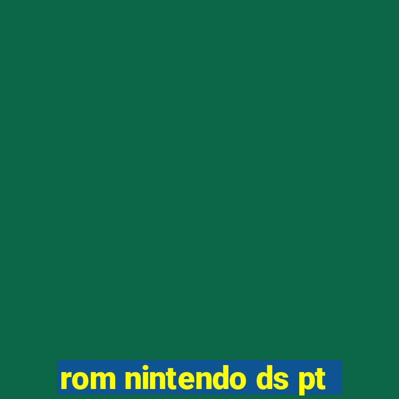 rom nintendo ds pt-br